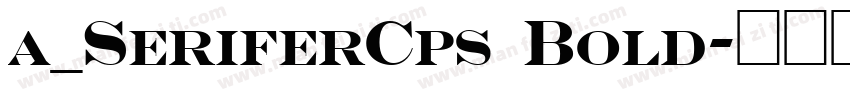 a_SeriferCps Bold字体转换